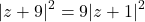 \[|z+9|^2=9|z+1|^2\]