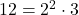 12=2^2\cdot 3